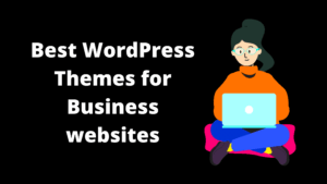 Best WordPress Themes for Business websites