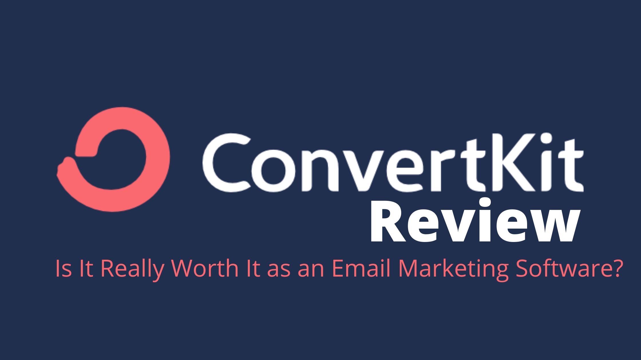 Convertkit Review 2022